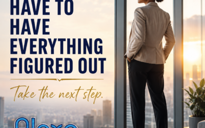 You Don’t Have to Have Everything Figured Out to Move Forward